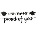 We Are So Proud of You Banner